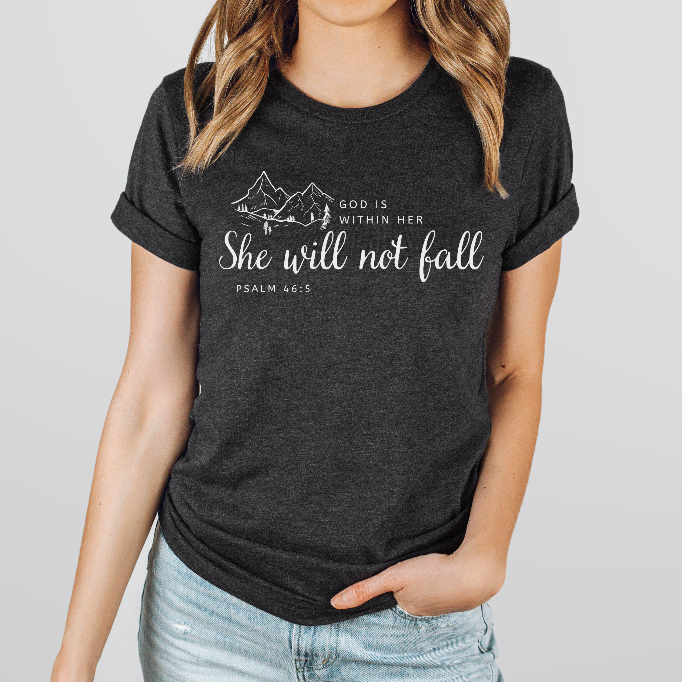 God Is Within Her She Will Not Fall Unisex Christian T-Shirt