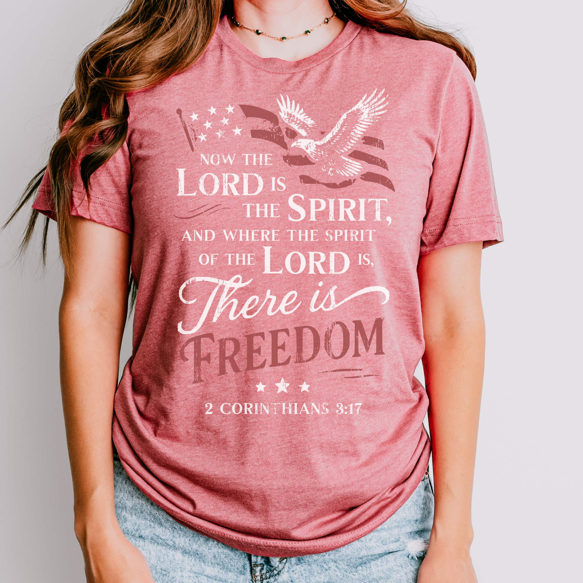 Where The Spirit Of The Lord Is, There Is Freedom Unisex Christian T-Shirt