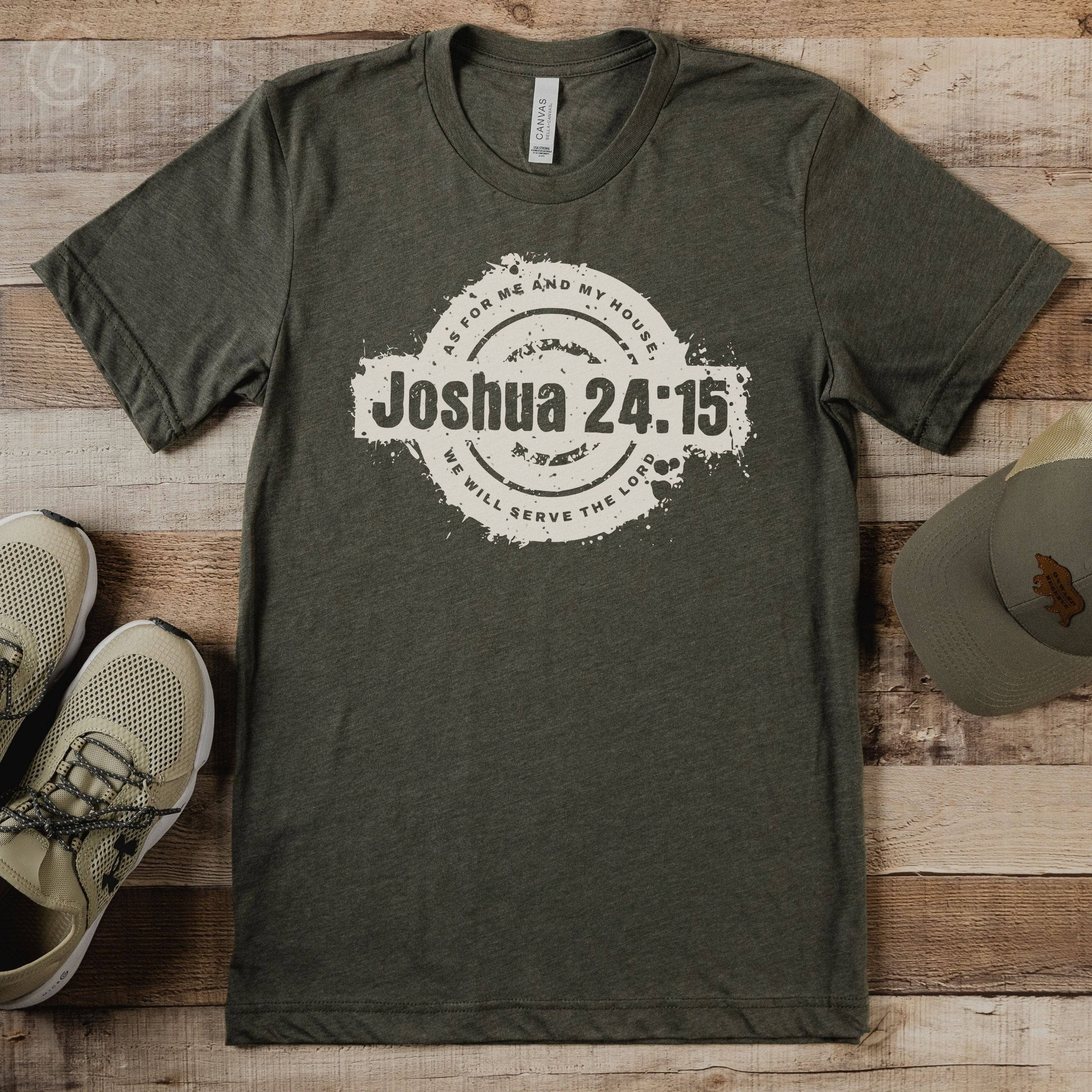 As For Me And My House We Will Serve The Lord Joshua 24:15 Unisex T-Shirt Heather Military Green