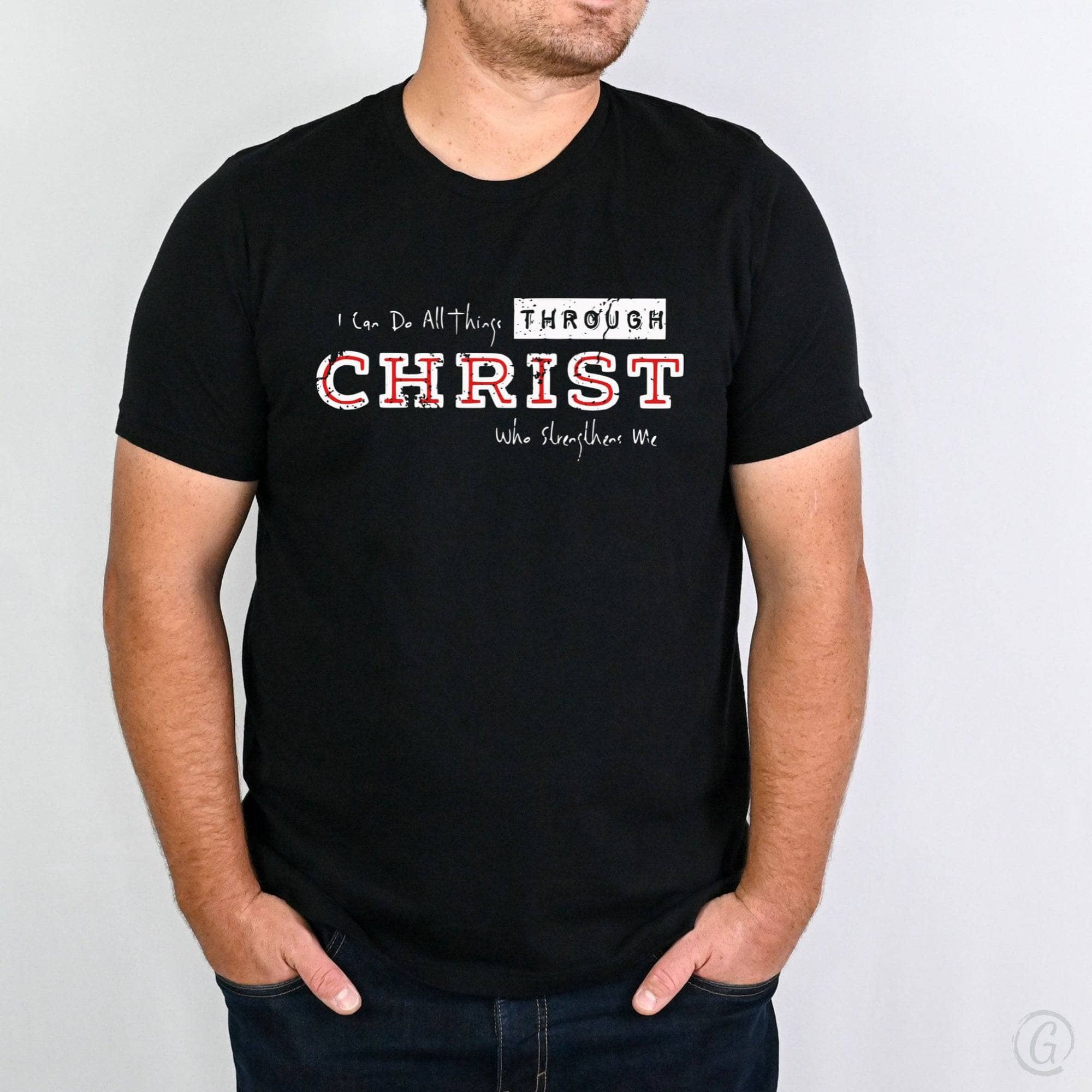 I Can Do All Things Through Christ Who Strengthens Me Philippians 4:11-13 Unisex T-Shirt Classics Black