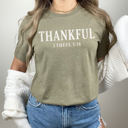 Thankful 1 Thessalonians 5:18 Christian Unisex T-Shirt