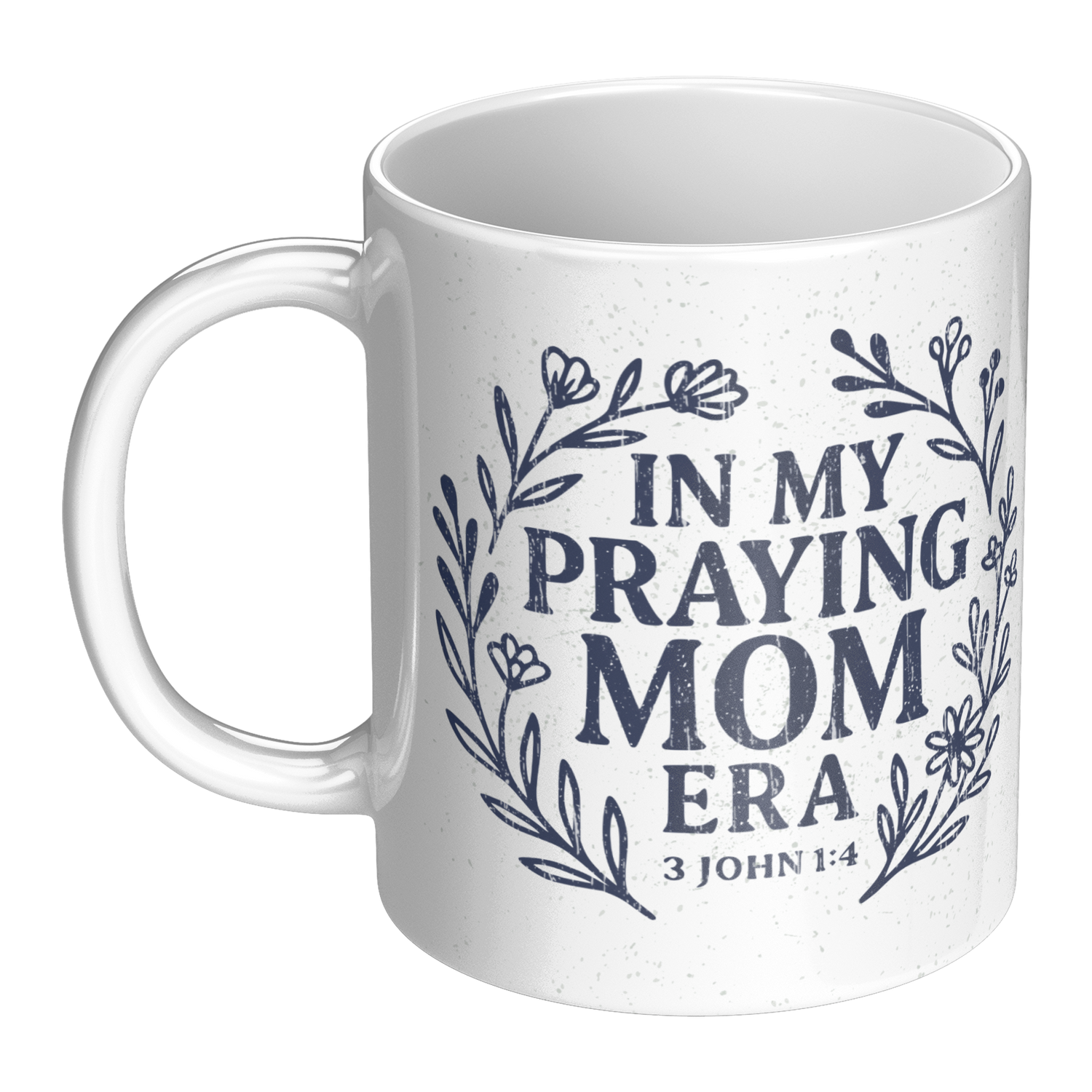 In_My_Praying_Mom_Era_11oz_Mug_LH_Main_Mockup.png