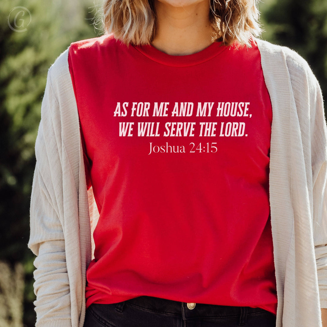 As For Me And My House, We Will Serve The Lord Joshua 24:15 Unisex T-Shirt Classics Red