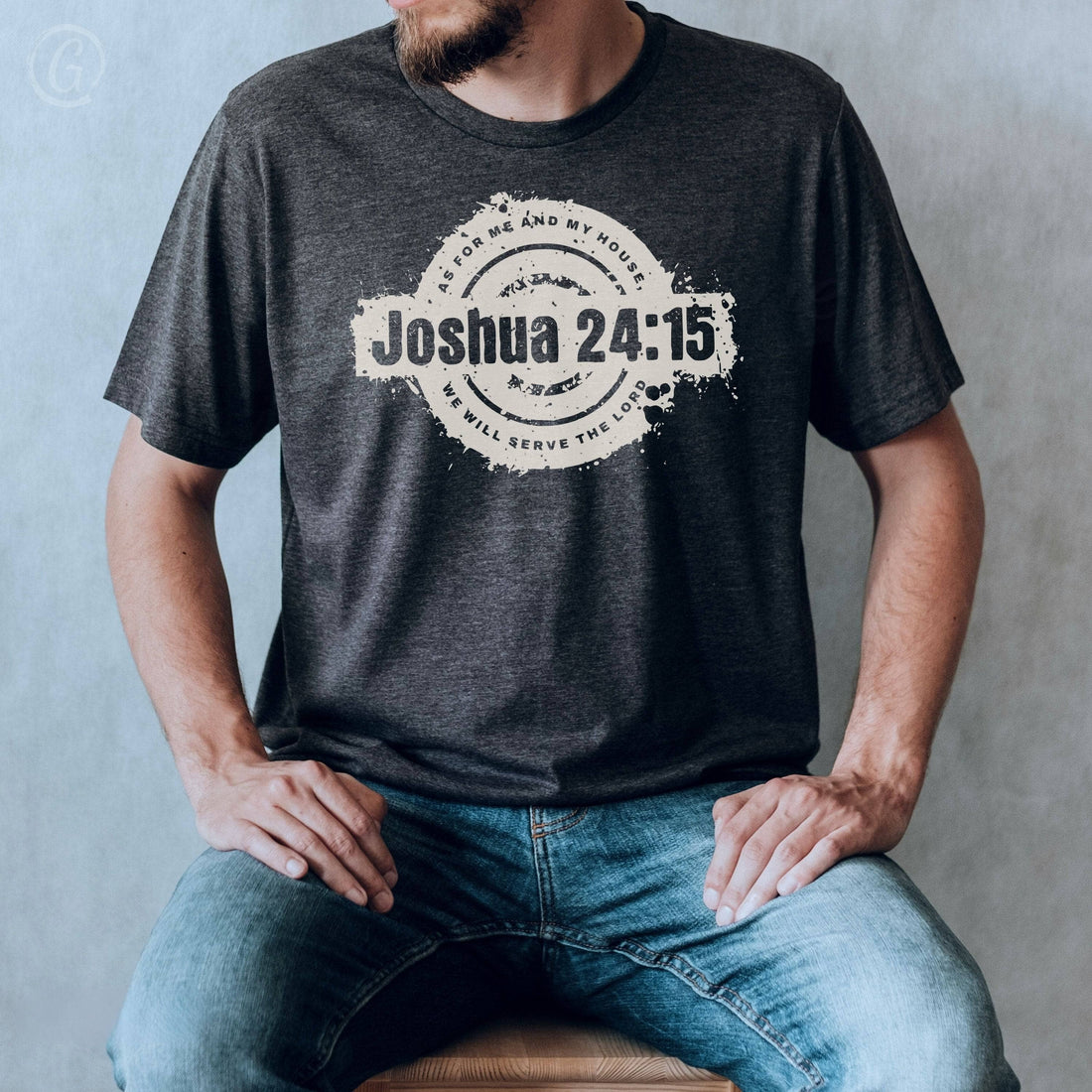 As For Me And My House We Will Serve The Lord Joshua 24:15 Unisex T-Shirt Dark Grey Heather