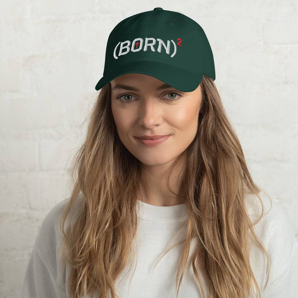 (Born)² Dad Hat Spruce