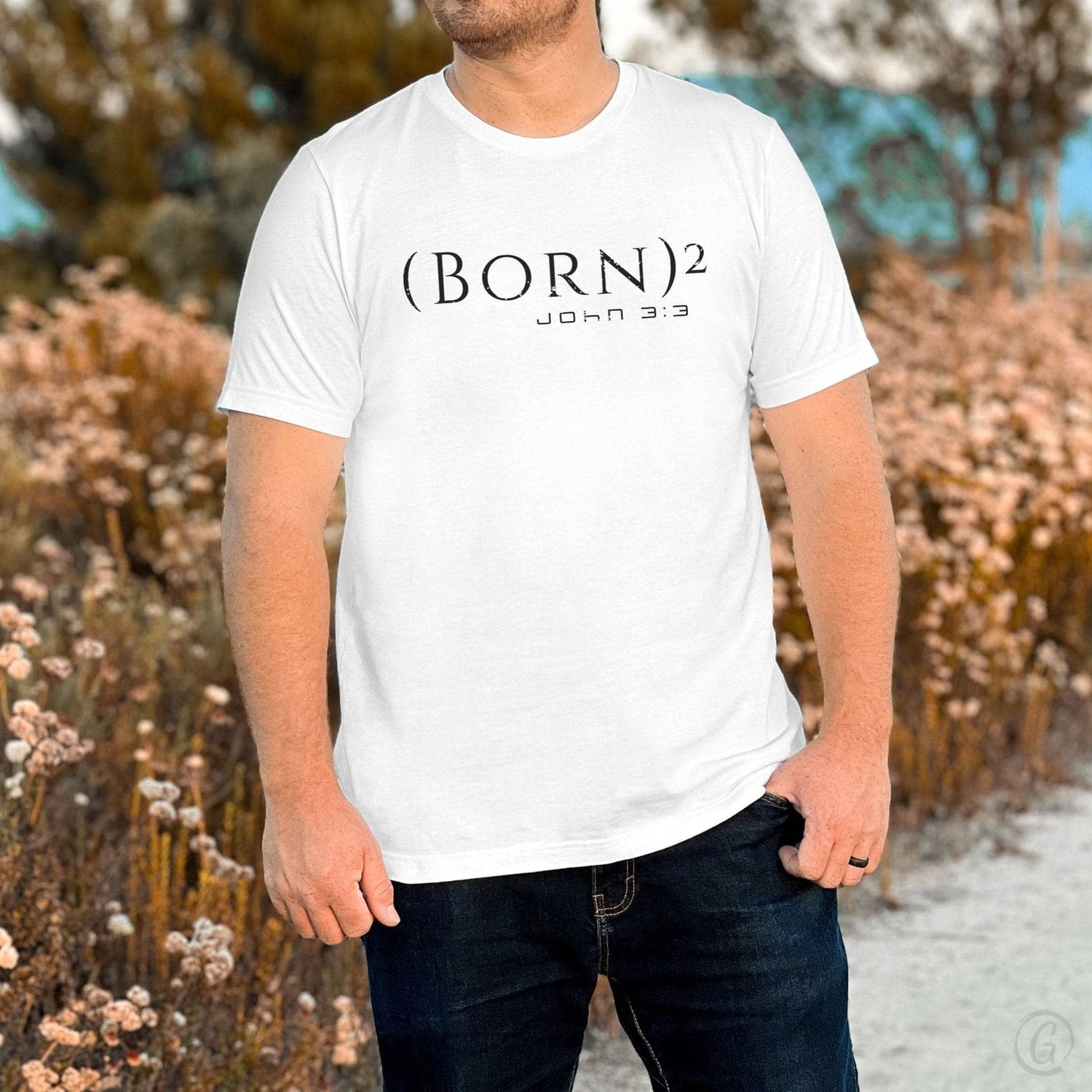 (Born)² John 3:3 Unisex T-Shirt Classics White