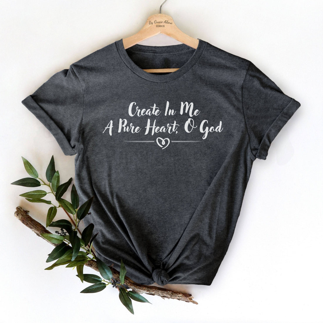 Create In Me A Pure Heart, O God Unisex T-Shirt Heathers Dark Grey Heather