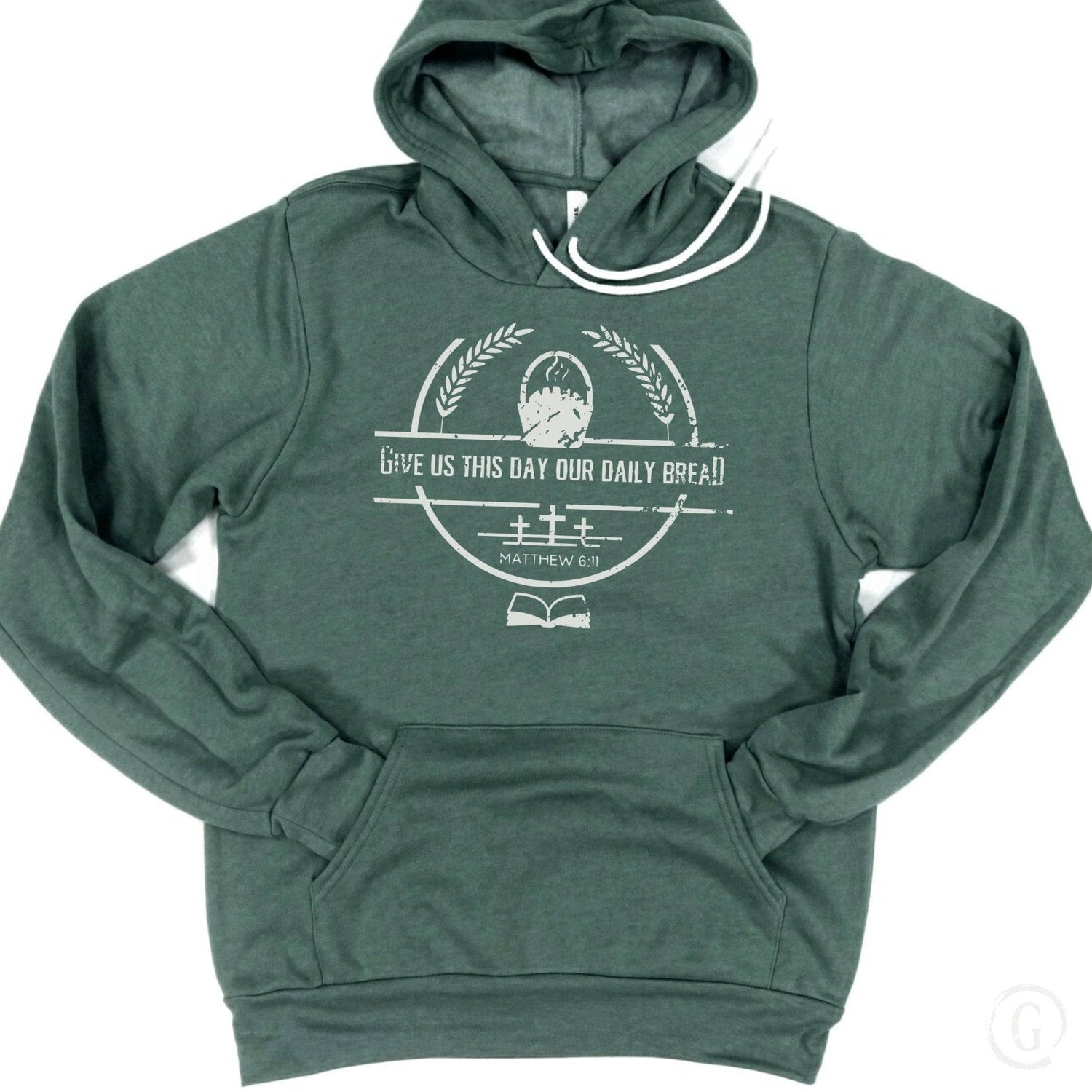 Give Us This Day Our Daily Bread Premium Unisex Pullover Hoodie Heather Forest