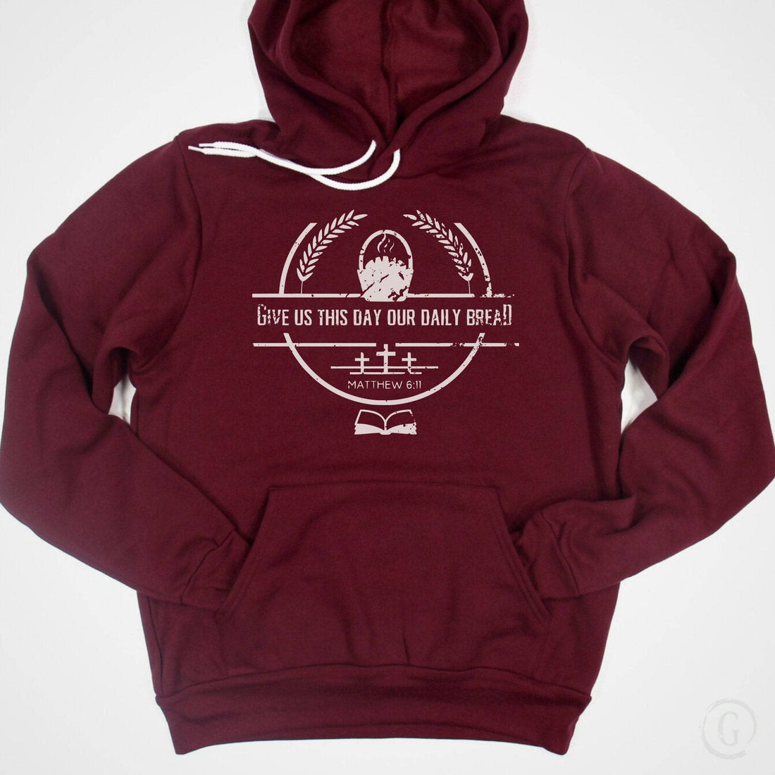 Give Us This Day Our Daily Bread Premium Unisex Pullover Hoodie Maroon