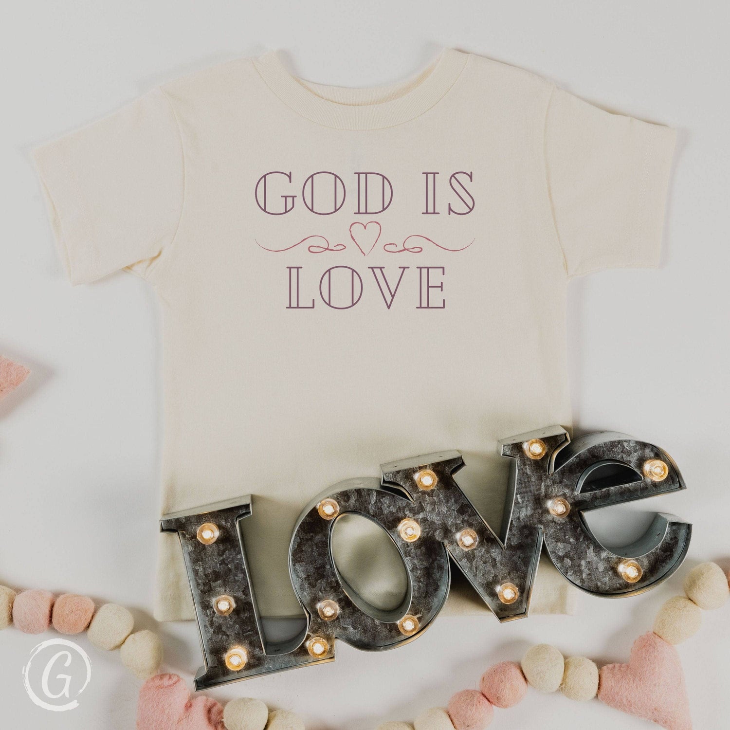 God Is Love Unisex Toddler T-Shirt Natural