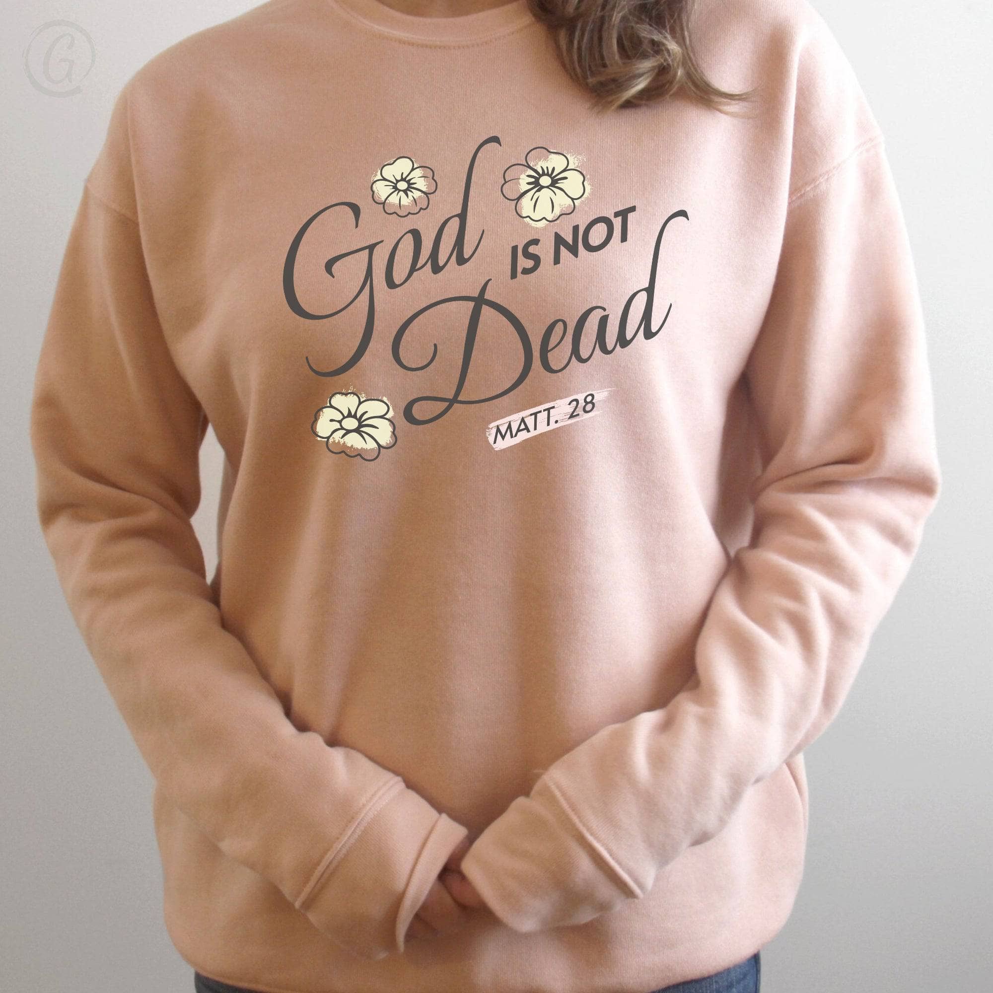 God Is Not Dead Matthew 28 Premium Unisex Sweatshirt Peach