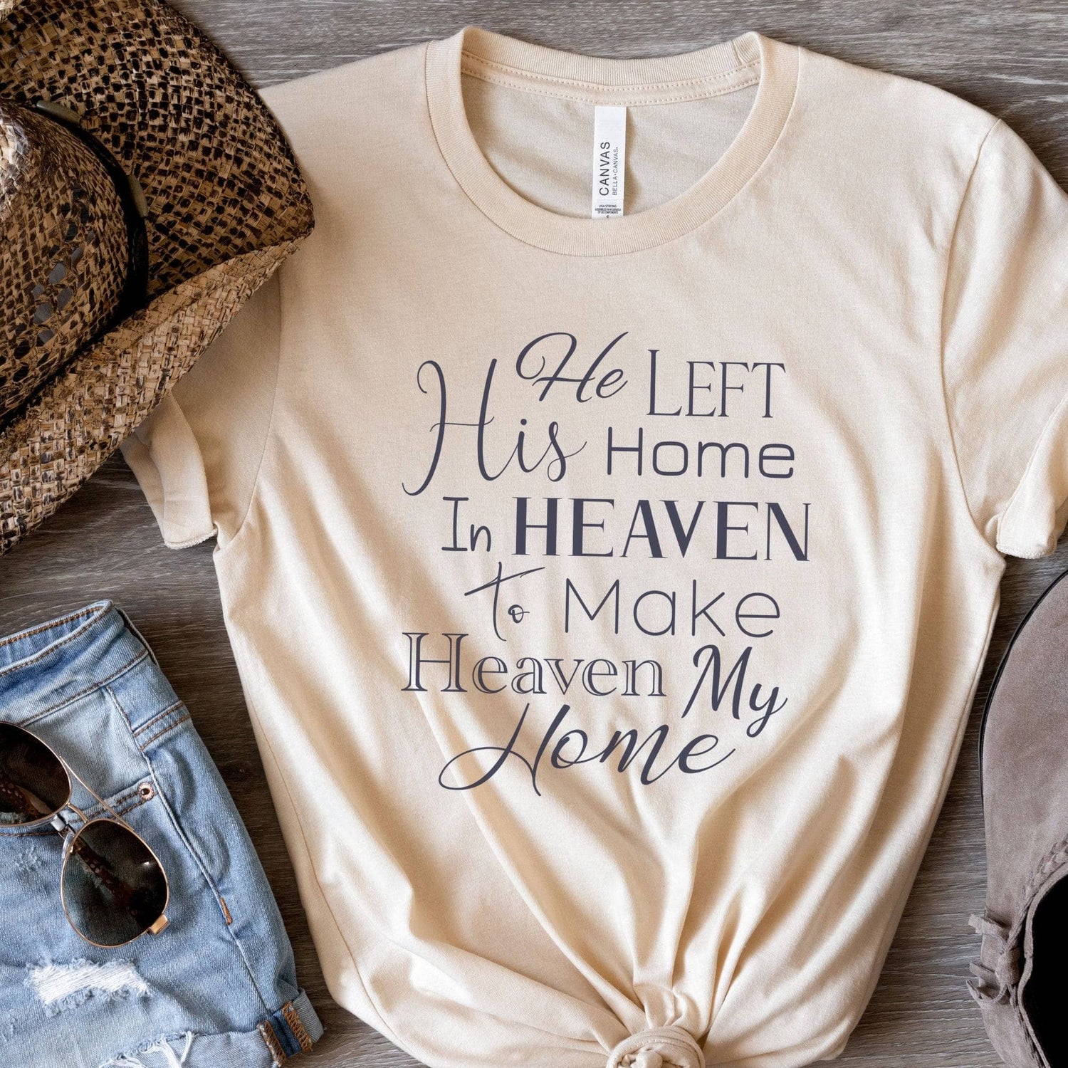 He Left His Home In Heaven To Make Heaven My Home Unisex T-Shirt Classics Soft Cream