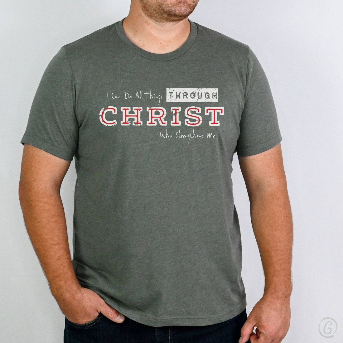 I Can Do All Things Through Christ Who Strengthens Me Philippians 4:11-13 Unisex T-Shirt Heathers Heather Military Green