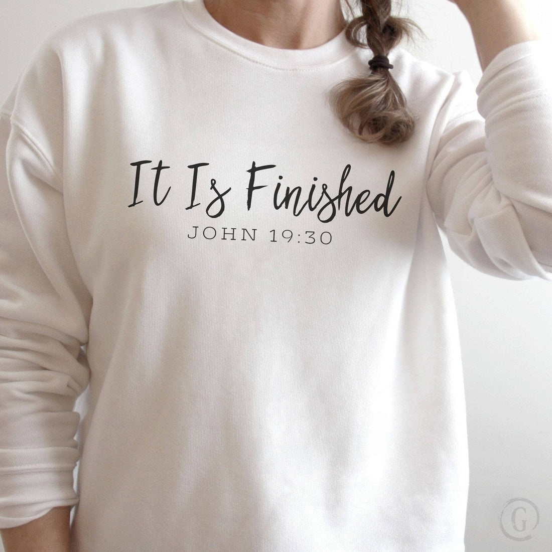 It Is Finished John 19:30 Premium Unisex Sweatshirt White