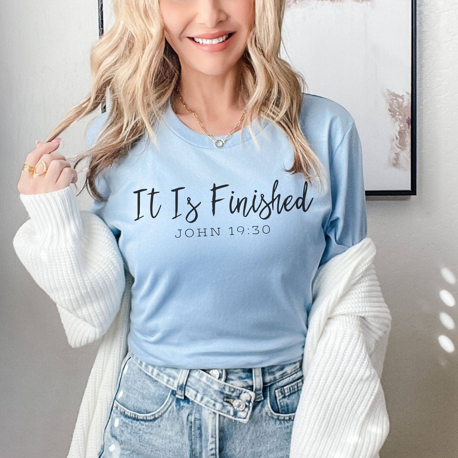 It Is Finished Unisex T-Shirt Classics Baby Blue