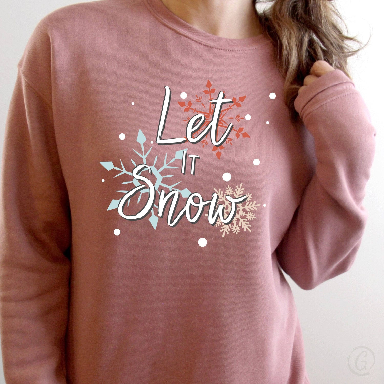 Let It Snow Premium Unisex Sweatshirt Mauve