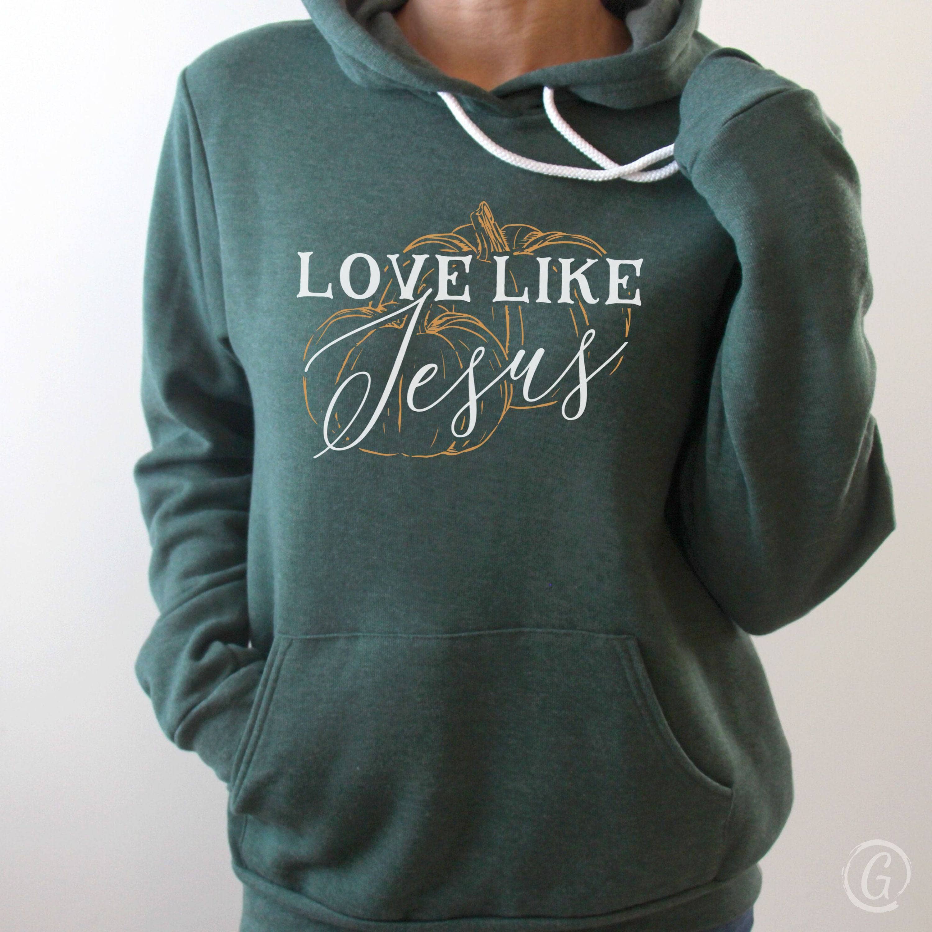 Love Like Jesus Premium Unisex Pullover Hoodie Heather Forest