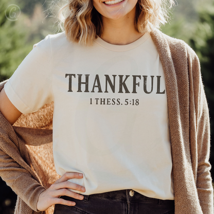 Thankful 1 Thessalonians 5:18 Christian Unisex T-Shirt