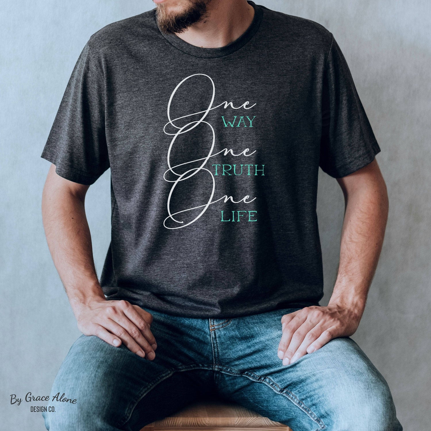 One Way One Truth One Life Unisex T-Shirt