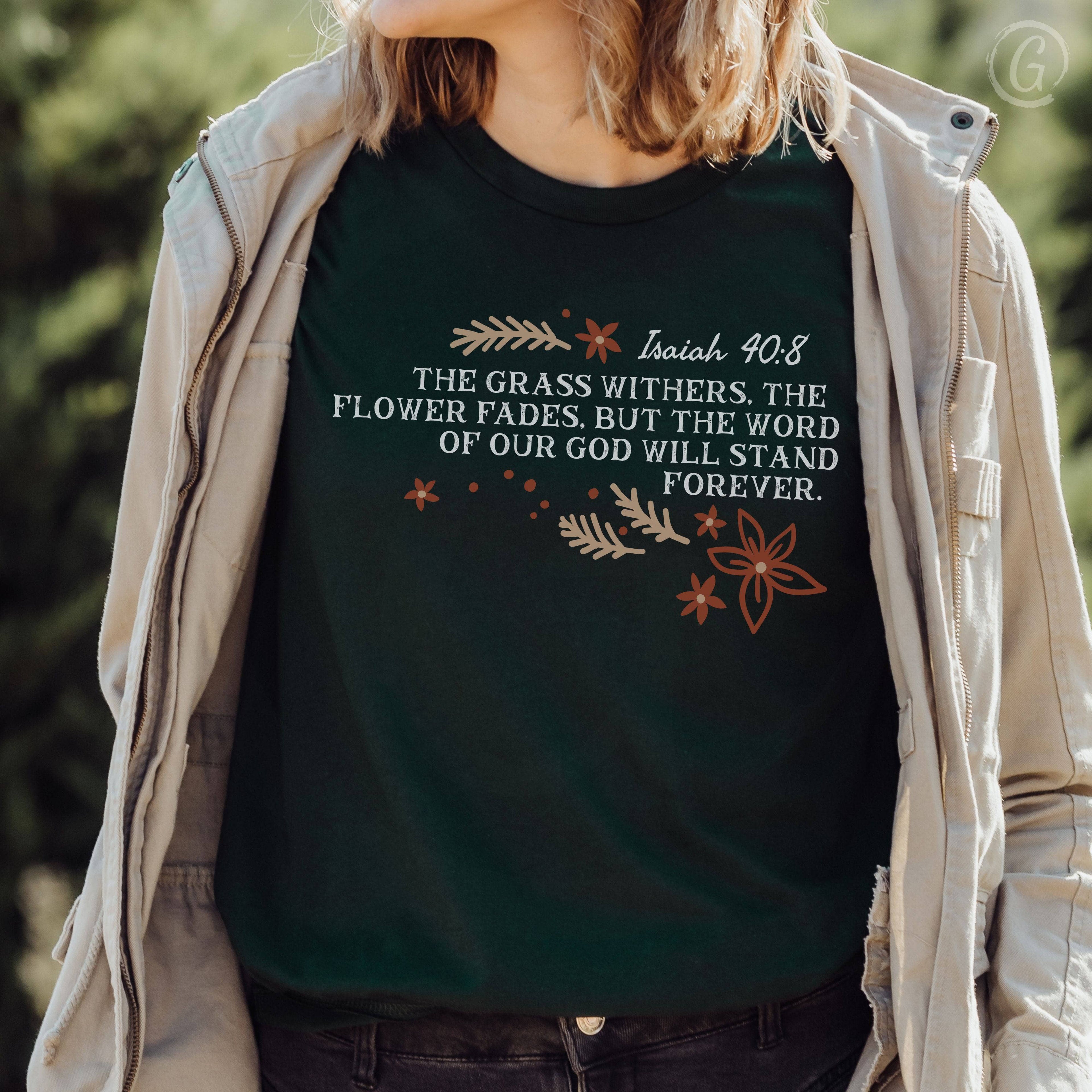 The Word Of Our God Will Stand Forever Unisex T-Shirt Heathers Emerald Heather