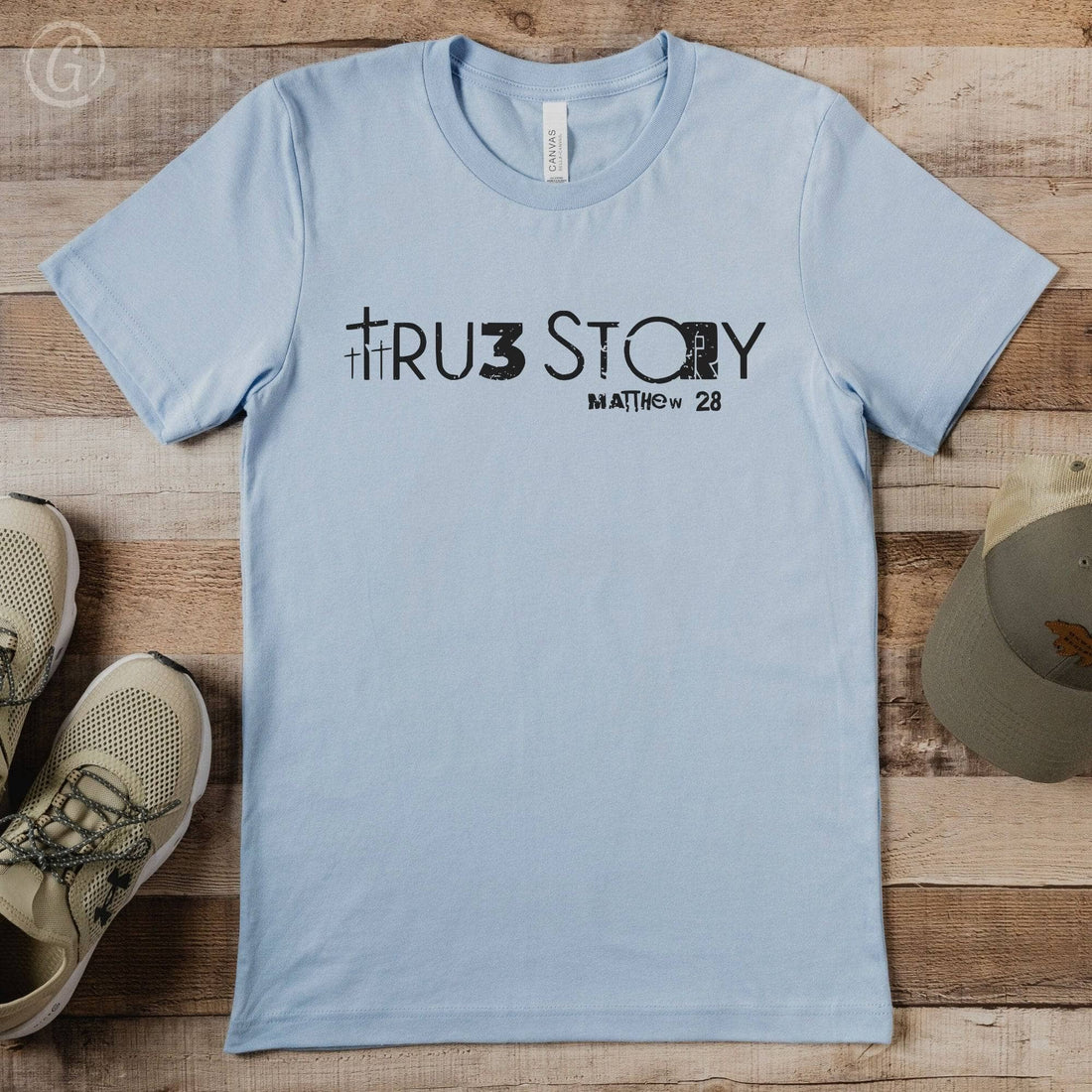 True Story Matthew 28 Unisex T-Shirt Classics Baby Blue