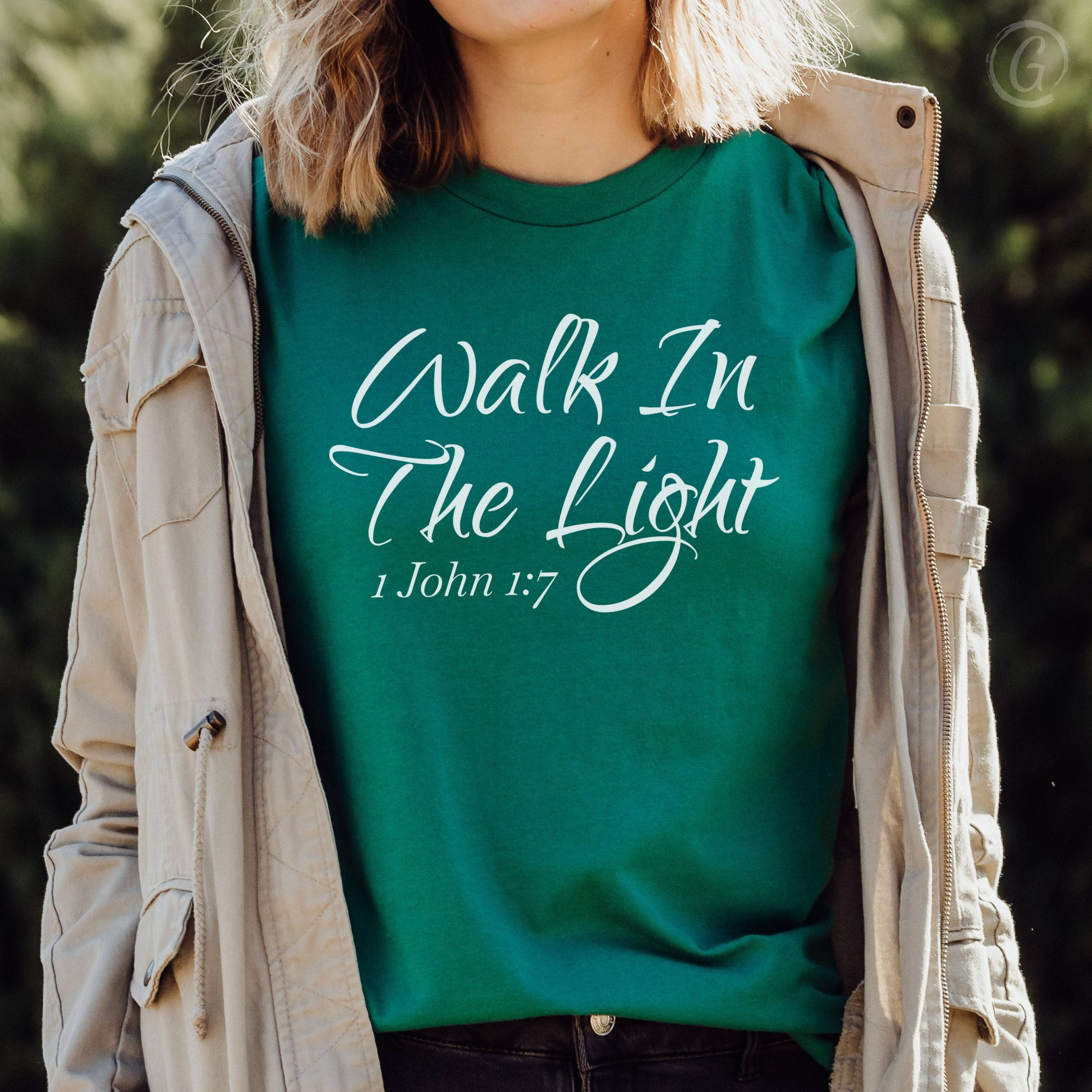 Walk In The Light 1 John 1:7 Unisex T-Shirt Classics Kelly