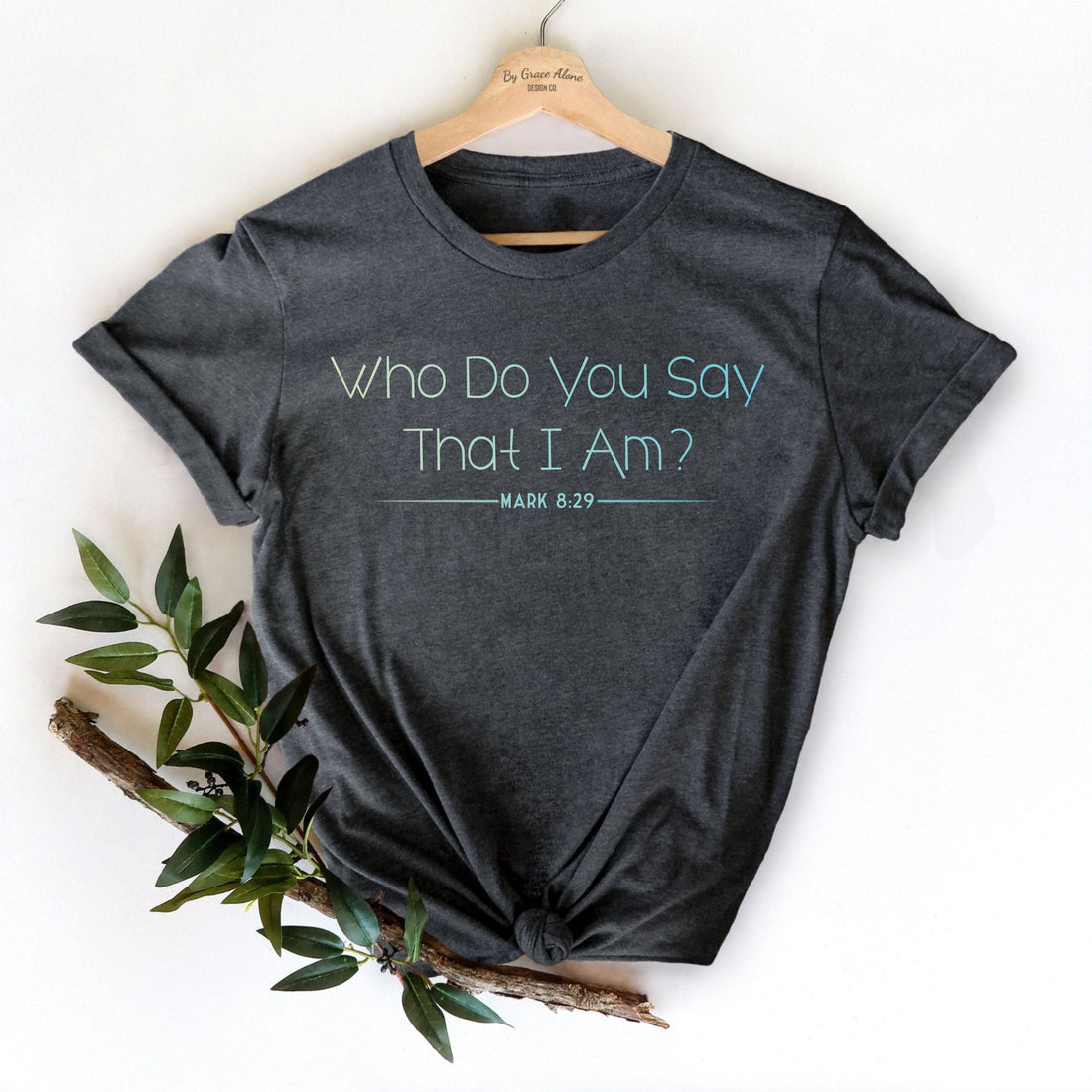 Who Do You Say That I Am? Mark 8:29 Unisex T-Shirt Heathers Dark Grey Heather