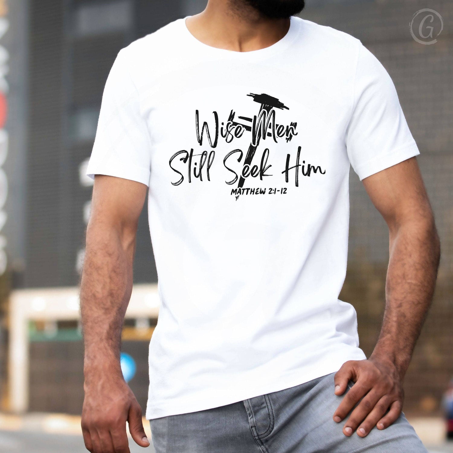 Wise Men Still Seek Him Unisex T-Shirt Classics White