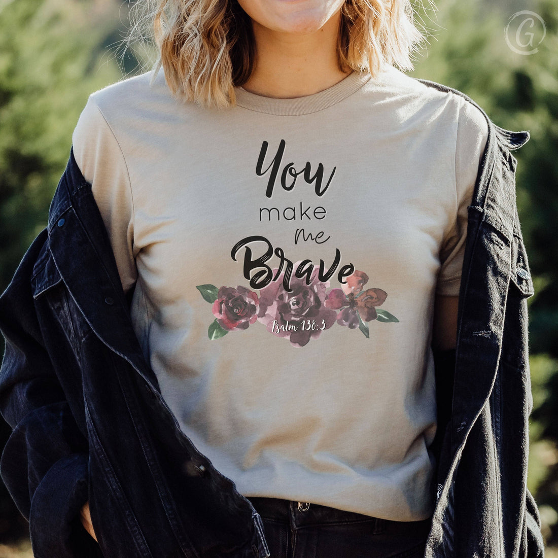 You Make Me Brave Psalm 138:3 Unisex T-Shirt Heathers Heather Tan